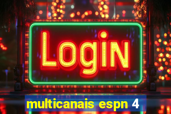 multicanais espn 4